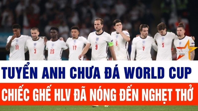 Chiếc ghế nóng của tuyển Anh và những tranh cãi hiện tại